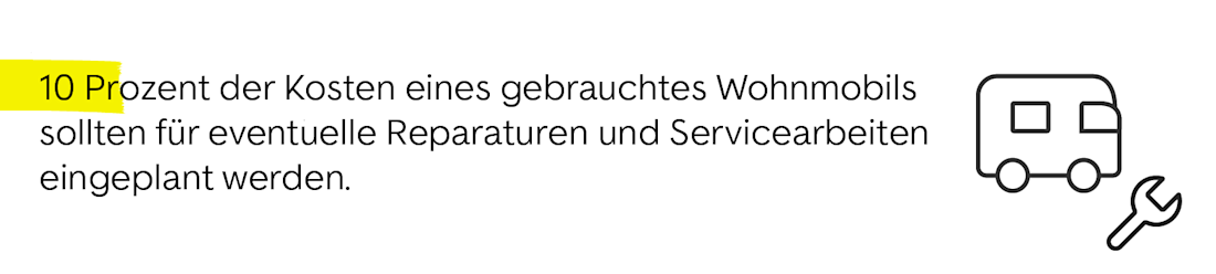 zehn prozent des wohnmobils sollten fuer reparaturen eingeplant werden