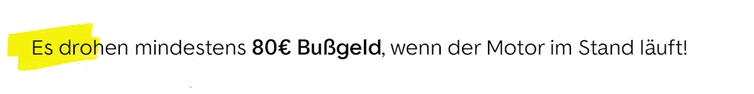 Bußgeld bei laufendem Motor Bußgeld bei laufendem Motor