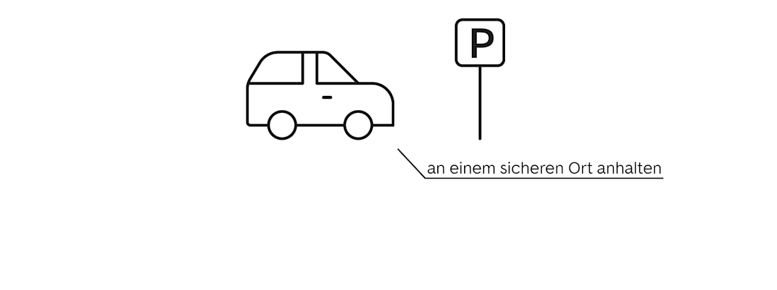 Schritt 1 - An einem sicheren Ort anhalten