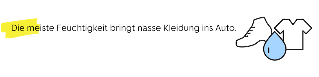 Nasse Kleidung bringt Feuchtigkeit ins Auto